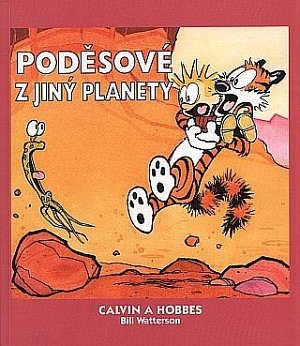 Calvin a Hobbes 4 - Poděsové z jiný planety