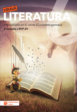 Hravá literatura 6 - pracovní sešit, 5.  vydání