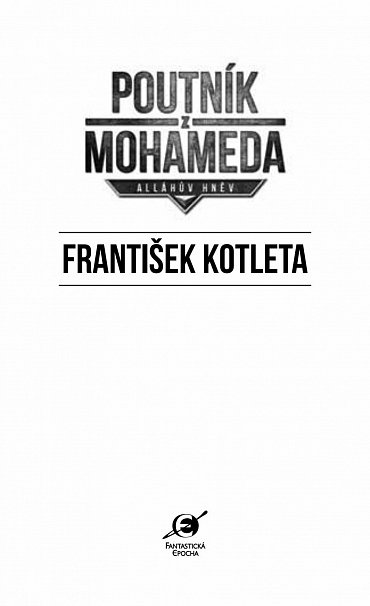 Náhled Poutník z Mohameda - Alláhův hněv, 1.  vydání
