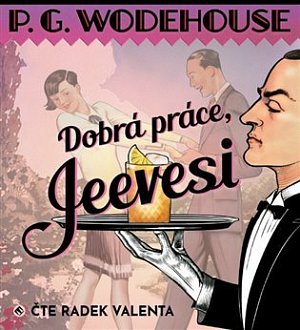 Dobrá práce, Jeevesi - CDmp3 (Čte Radek Valenta)
