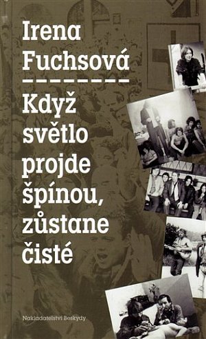 Když světlo projde špínou, zůstane čisté