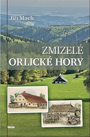 Zmizelé Orlické hory