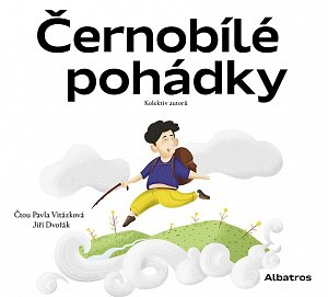 Černobílé pohádky - CD (Čte Pavla Vitázková a Jiří Dvořák)
