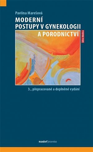 Moderní postupy v gynekologii a porodnictví, 3.  vydání