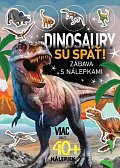 Dinosaury sú späť