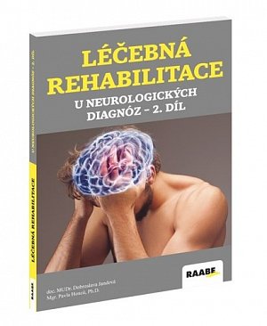 Léčebná rehabilitace u neurologických diagnóz - 2. díl, 2.  vydání