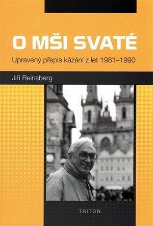 O mši svaté - Upravený přepis kázání z let 1981-1990