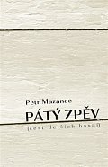 Pátý zpěv (šest delších básní)