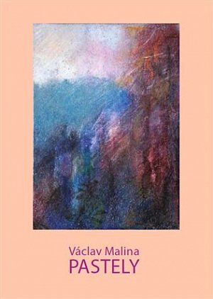 Václav Malina - Pastely