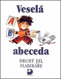 Veselá abeceda (2. díl Slabikáře)