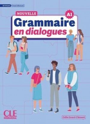 La Nouvelle Grammaire en dialogues 