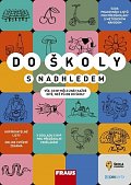 Do školy s nadhledem - Soubor pracovních listů pro předškoláky s metodickým návodem
