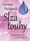 Slza touhy - Román pro dívky, které rády sní