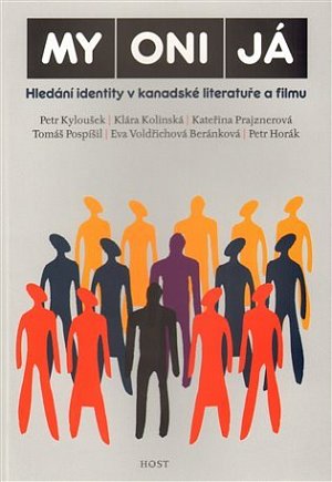 My Oni Já - Hledání identity v kanadské literatuře