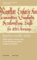 Spolu i vedle sebe - České stavy a stavy zemí České koruny na prahu raného novověku