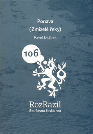 Ponava (Zmizelé řeky), edice Rozrazil č. 106