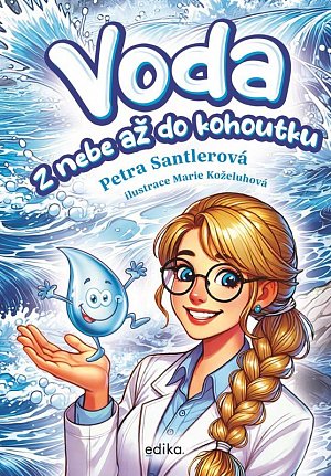 Voda - Z nebe až do kohoutku