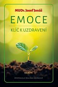 Emoce - Klíč k uzdravení
