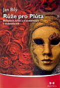 Růže pro Plúta - Bohatství, krize a transformace v konstelacích