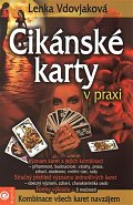 Cikánské karty v praxi