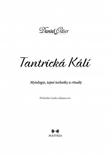 Náhled Tantrická Kálí - Mytologie, tajné techniky a rituály