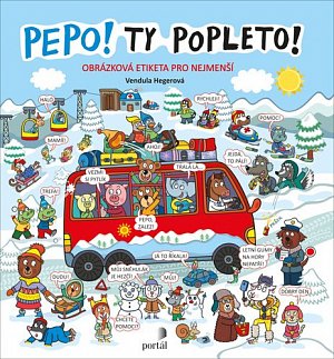 Pepo! Ty popleto! - Obrázková etiketa pro nejmenší