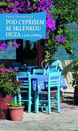 Pod cypřišem se sklenkou ouza a jiné příběhy, 2.  vydání