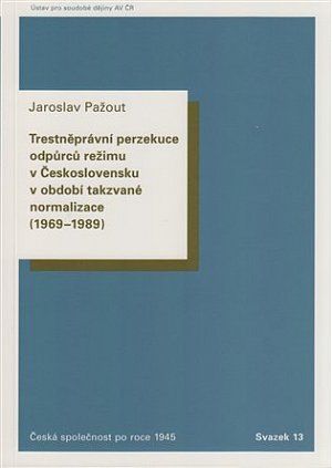 Trestněprávní perzekuce odpůrců režimu v Československu v období takzvané normalizace (1969-1989).