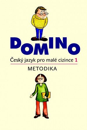 Domino Český jazyk pro malé cizince 1 - Metodika