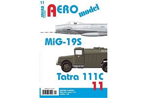 AEROmodel 11 - MiG-19S a Tatra 111C