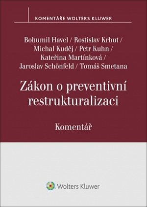 Zákon o preventivní restrukturalizaci - Komentář
