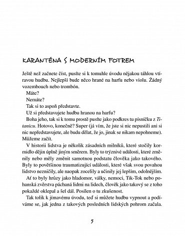 Náhled Karanténa s moderním fotrem