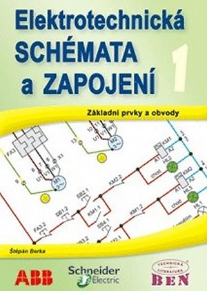 Elektrotechnická schémata a zapojení 1 - Základní prvky a obvody, elektrotechnické značky