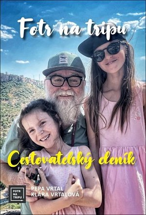 Cestovatelský deník - S Fotrem na tripu