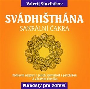 Svádhišthána - Křížové centrum