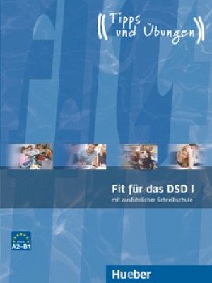 Fit für das DSD I: Übungsbuch mit integrierter CD