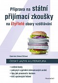 Příprava na státní přijímací zkoušky na čtyřleté obory vzdělávání - Český jazyk a literatura, 2.  vydání
