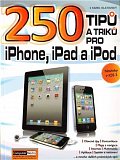 250 tipů a triků pro iPad, iPhone a iPod