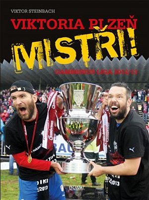 Viktoria Plzeň MISTŘI! - Gambrinus liga 2012/13