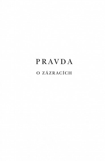 Náhled Pravda o zázracích