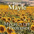 Mých 25 let v Provenci - CDmp3 (Čte Pavel Soukup)