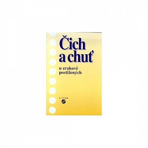 Čich a chuť u zrakově postižených