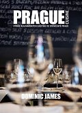 Prague Cuisine - Výběr kulinářských zážitků ve stověžaté Praze, 1.  vydání