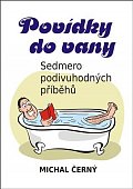 Povídky do vany - Sedmero podivuhodných příběhů