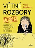 Větné rozbory expres - Rozbory vět jednoduchých a souvětí po krůčcích, 3.  vydání