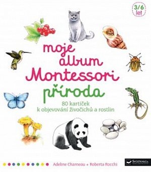 Moje album Montessori - Příroda