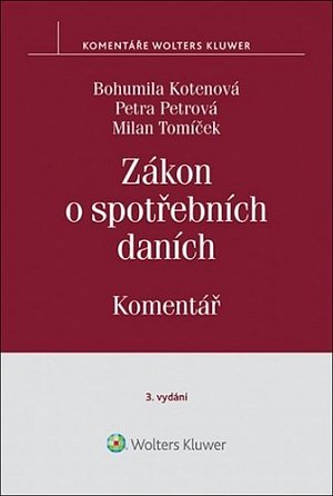 Zákon o spotřebních daních - Komentář, 3.  vydání