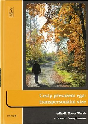 Cesty přesažení ega - transpersonální vize