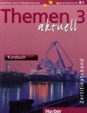 Themen aktuell 3: Zertifikatsband: Kursbuch