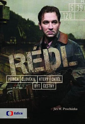 Rédl - Příběh člověka, který chtěl být čestný
